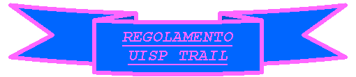 Nastro 4: REGOLAMENTO UISP TRAIL